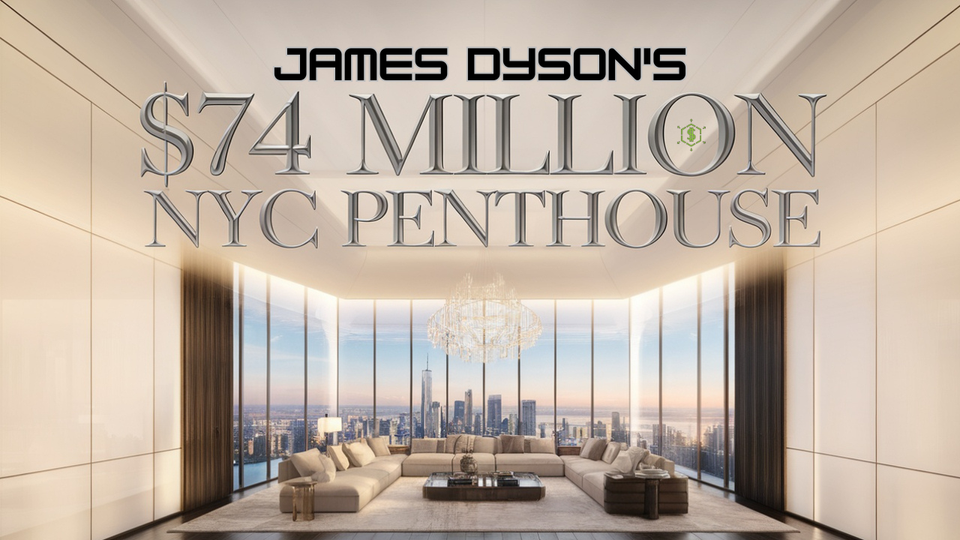 James Dyson's Stunning $74 Million New York Penthouse: A Glimpse into Luxury Living